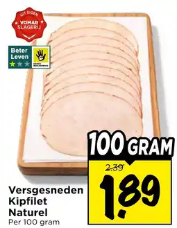 Vomar Voordeelmarkt Versgesneden Kipfilet Naturel aanbieding