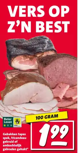 Nettorama Gebakken tapas spek, fricandeau gekruid of ambachtelijk gebraden gehakt aanbieding