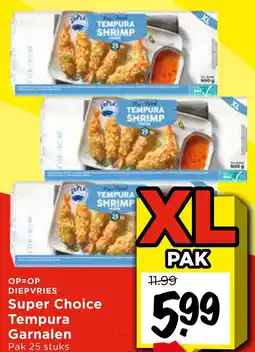 Vomar Voordeelmarkt DIEPVRIES Super Choice Tempura Garnalen aanbieding