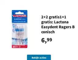 Plein.nl 2+2 gratis1+1 gratis: Lactona Easydent Ragers B conisch aanbieding
