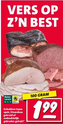 Nettorama Gebakken tapas spek, fricandeau gekruid ofambachtelijk gebraden gehakt* aanbieding