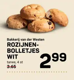 Ekoplaza Bakkerij van der Westen ROZIJNEN- BOLLETJES WIT aanbieding