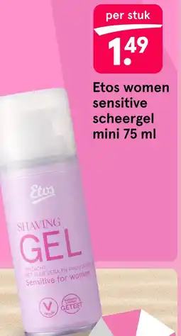 Etos Etos women sensitive scheergel mini 75 ml aanbieding