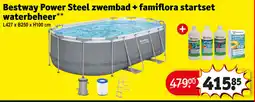Kruidvat Bestway Power Steel Zwembad + Famiflora Startset Waterbeheer aanbieding