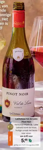 Albert Heijn LaCheteau Val de Loire Pinot Noir aanbieding