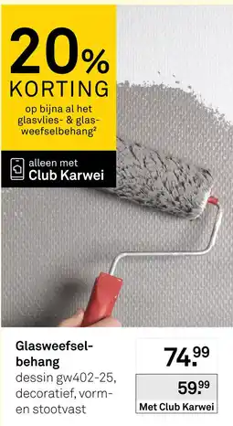 Karwei Glasweefsel- behang aanbieding