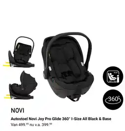 Van Asten BabySuperstore Autostoel Novi Joy Pro Glide 360° I-Size All Black & Base aanbieding