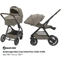 Van Asten BabySuperstore Kinderwagen Maxi-Cosi Oxford Plus Twillic Truffle aanbieding