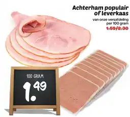 De Boerenschuur Achterham populair of leverkaas aanbieding