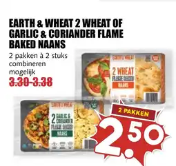 De Boerenschuur Earth & wheat 2 wheat of garlic & coriander flame baked naans aanbieding