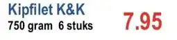 Vrieskoop Kipfilet K&K aanbieding