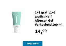 Plein.nl 1+1 gratis1+1 gratis: Naif Aftersun Gel Verkoelend 100 ml aanbieding