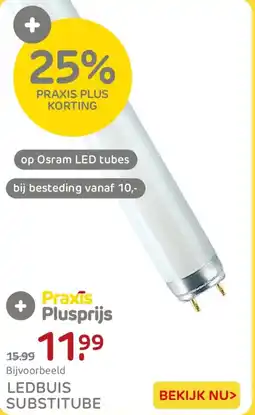 Praxis Ledbuis Substitube aanbieding