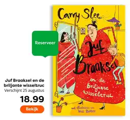 The Read Shop Juf Braaksel en de Briljante Wisseltruc aanbieding