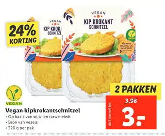 Lidl Vegan kipkrokantschnitzel Op basis van soja- en tarwe-eiwit aanbieding