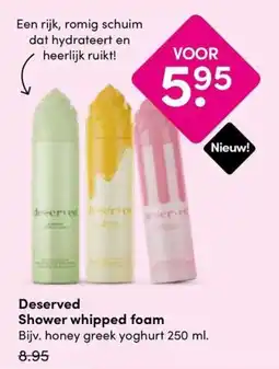 Drogisterij Visser Deserved Shower whipped foam aanbieding