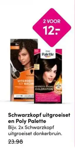 Drogisterij Visser Schwarzkopf Uitgroeiset en Poly Palette aanbieding