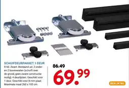 Kluswijs Schuifdeurpakket 1 Deur aanbieding