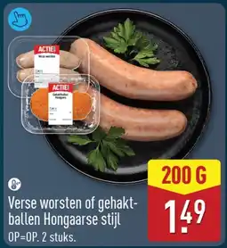 ALDI Verse worsten of gehakt ballen hongaarse stijl aanbieding