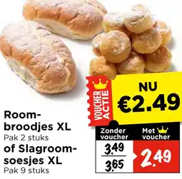 Vomar Voordeelmarkt Room- broodjes XL of Slagroom- soesjes XL aanbieding