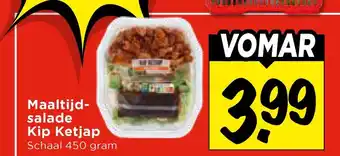 Vomar Voordeelmarkt Maaltijd- salade Kip Ketjap aanbieding
