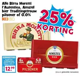Boon`s Markt Alle Birra Moretti I'Autentica, Amstel bier Traditiegetrouw pilsener of 0.0% aanbieding
