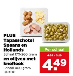 PLUS Plus tapasschotel spaans en hollands en olijven met knoflook aanbieding
