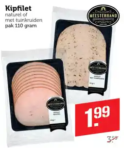 Coop Meesterhand Kipfilet naturel of met tuinkruiden aanbieding