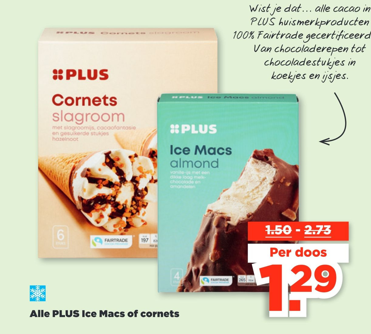 Alle PLUS lce Macs of aanbieding bij PLUS