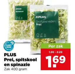 PLUS PLUS Prei, spitskool en spinazie aanbieding