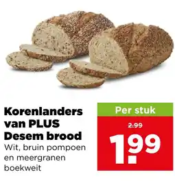 PLUS Korenlanders van PLUSDesem brood aanbieding