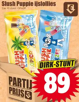 Dirk Slush Puppie ijslollies aanbieding