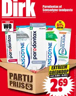 Dirk Parodontax of Sensodynye tandpasta aanbieding