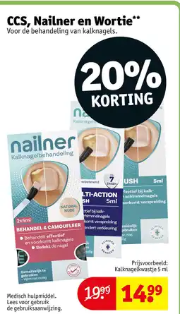 Kruidvat CCS, Nailner en Wortie aanbieding