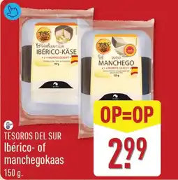 ALDI Tesoros Del Sur Ibérico of Manchegokaas aanbieding