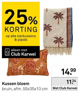 Karwei Kussen bloem aanbieding