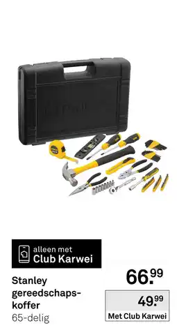 Karwei Stanley gereedschapskoffer 65-delig aanbieding