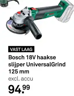 Karwei Bosch 18V haakse slijper UniversalGrind 125 mm aanbieding