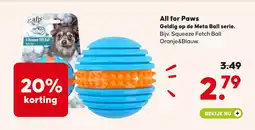 Pets Place All for Paws Geldig op de Meta Ball serie. aanbieding