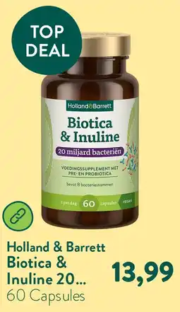 Holland & Barrett Biotica & Inuline 20 Miljard aanbieding