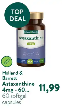 Holland & Barrett Astaxanthine 4mg - 60 softgels aanbieding