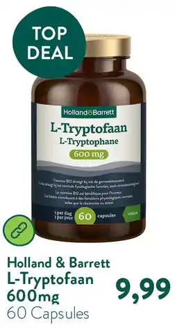 Holland & Barrett L-Tryptofaan 600mg aanbieding