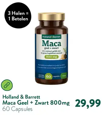 Holland & Barrett Maca Geel + Zwart 800mg aanbieding