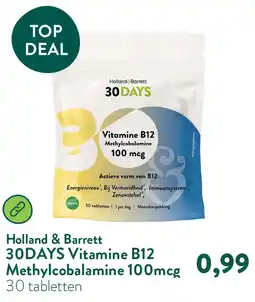 Holland & Barrett 30DAYS Vitamine B12 Methylcobalamine 100mcg aanbieding