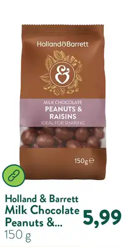 Holland & Barrett Milk Chocolate Peanuts & Raisins aanbieding