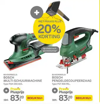 Praxis Bosch Multi-Schuurmachine PSM 200 AES Of Bosch Pendeldecoupeerzaag PST 900 PEL 20% Korting aanbieding