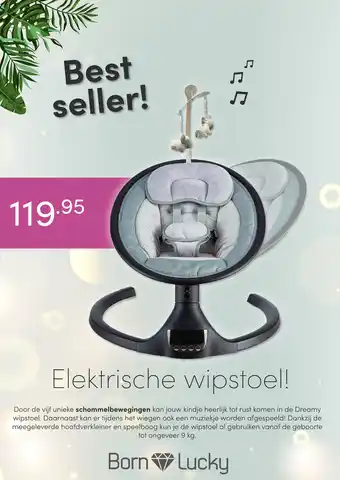 Baby & Tiener Elektrische wipstoel aanbieding