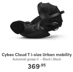 Baby & Tiener Cybex Cloud T i-size Urban mobility aanbieding
