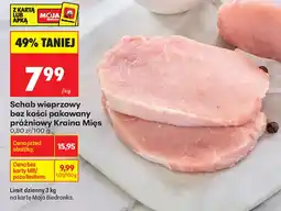 Biedronka Kraina Mięs schab wieprzowy bez kości pakowany próżniowy aanbieding