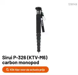 Kamera Express Sirui P-326 (KTV-M6) carbon monopod aanbieding